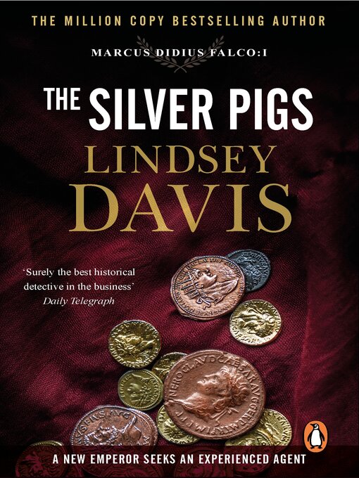 Title details for The Silver Pigs by Lindsey Davis - Wait list